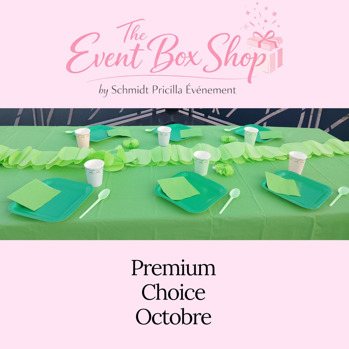 Box du Moment - Premium Choice " OCTOBRE " Green party