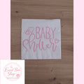 Serviette Baby Shower écriture rose